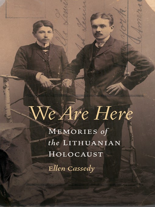 Title details for We Are Here by Ellen Cassedy - Available
